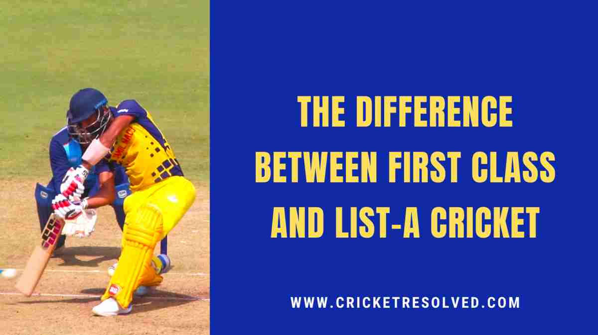 Difference between FirstClass Cricket & ListA Cricket Cricket Resolved