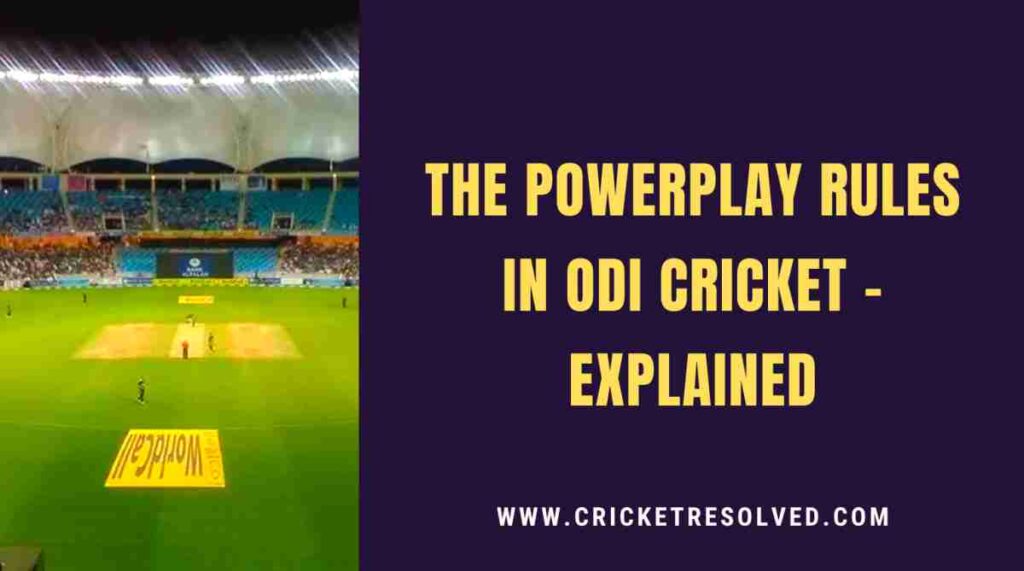 powerplay rules in odi cricket