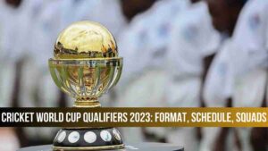 Cricket World Cup Qualifiers 2023: Format, Schedule, Squads