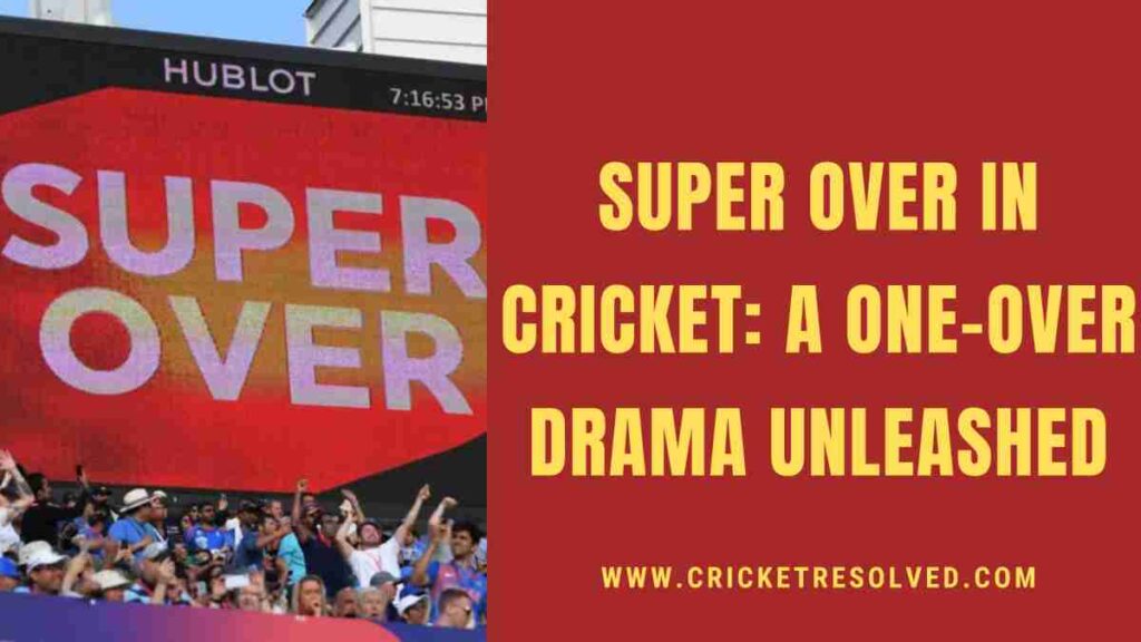 Super Over in Cricket