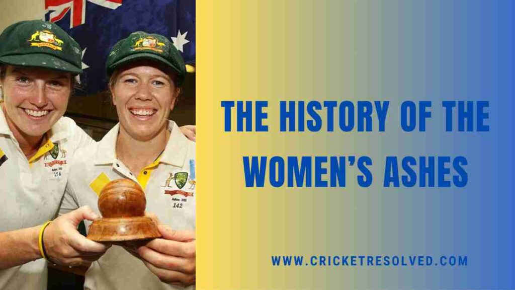 History of Women's Ashes