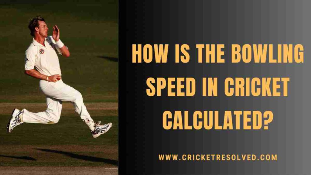 Calculating Bowling Speed in Cricket