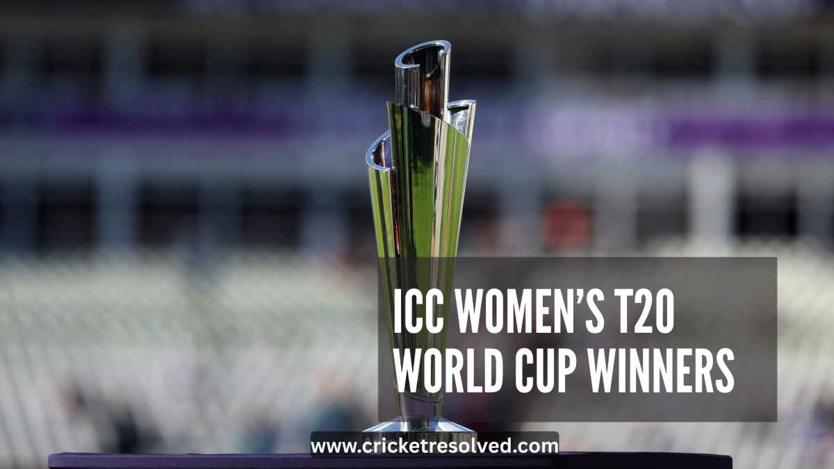ICC Women’s T20 World Cup Winners List