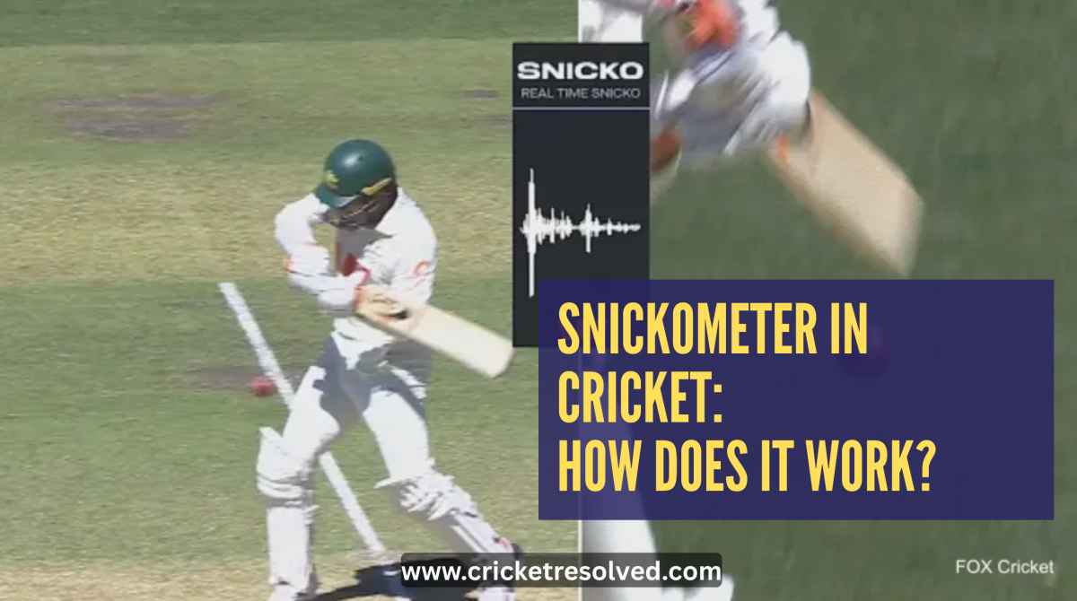 Snickometer in Cricket: How Does it Work? | Explained