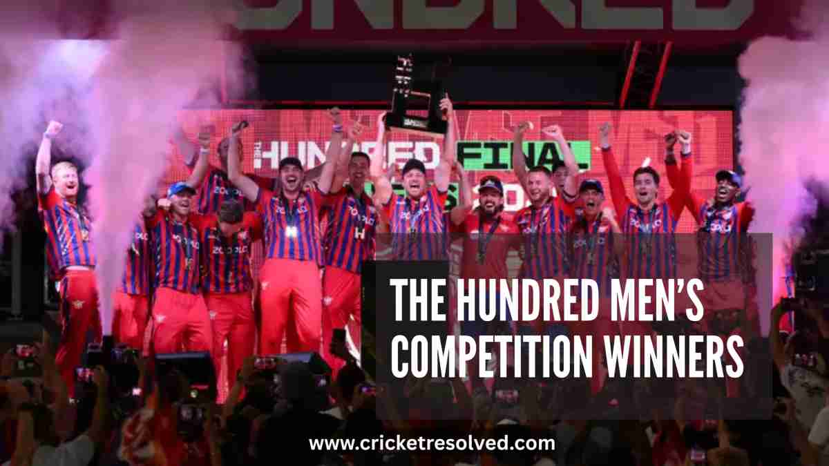 The Hundred Men’s Competition Winners List