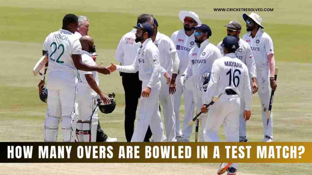 How Many Overs are Bowled in a Test Match?