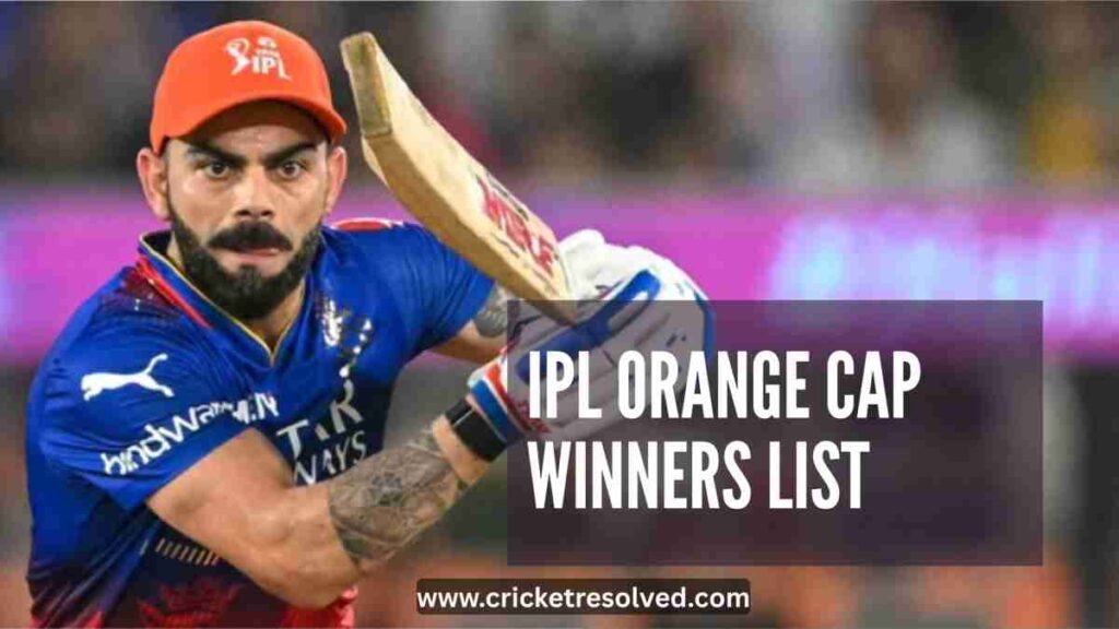 IPL Orange Cap Winners List