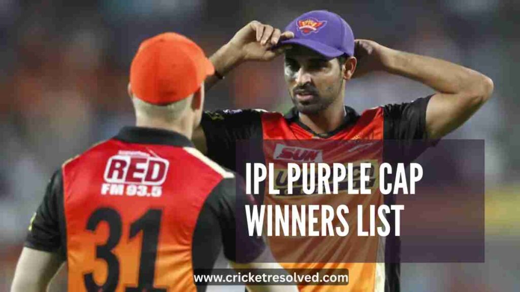 IPL Purple Cap Winners List