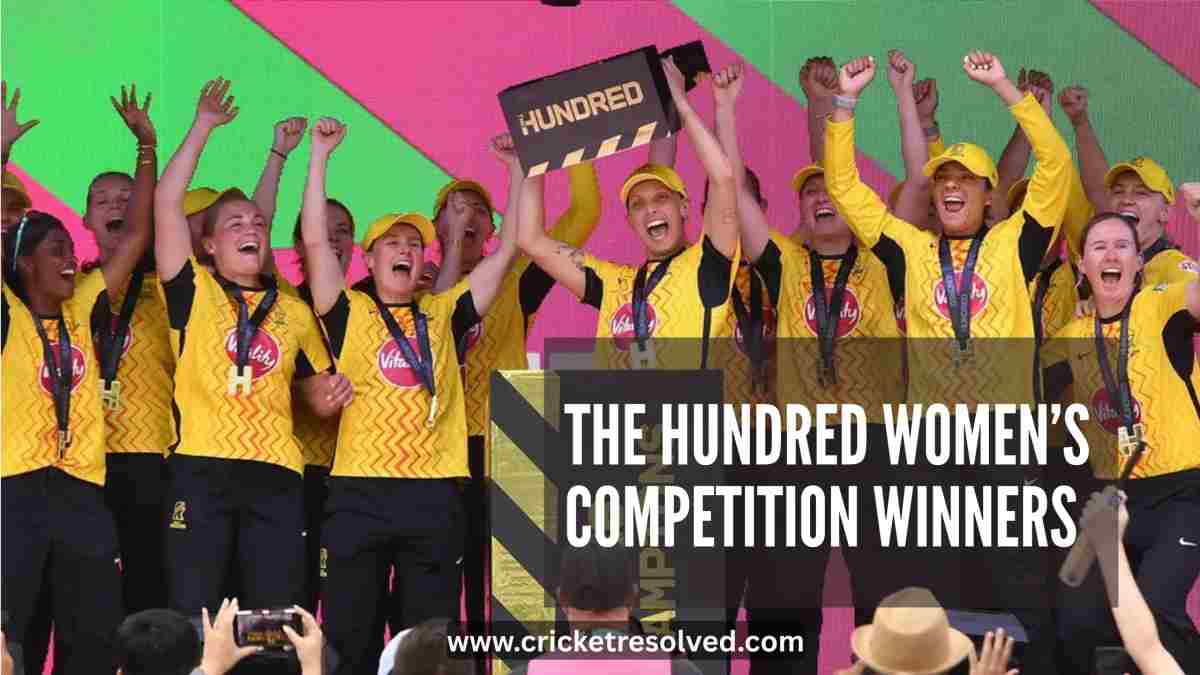 The Hundred Women’s Competition Winners List