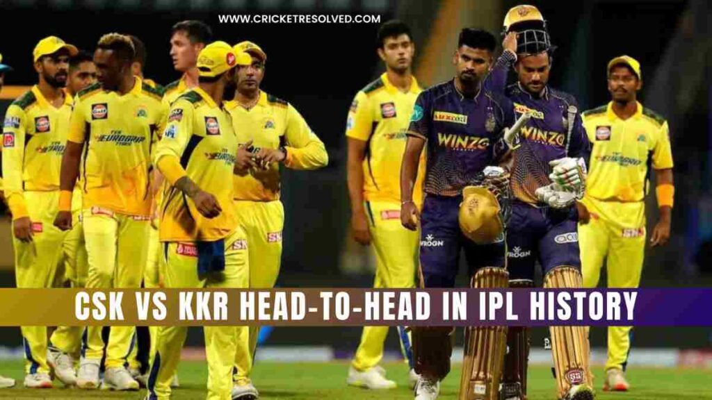 CSK vs KKR Head-to-Head in IPL History