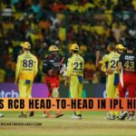 CSK vs RCB Head-to-Head in IPL History