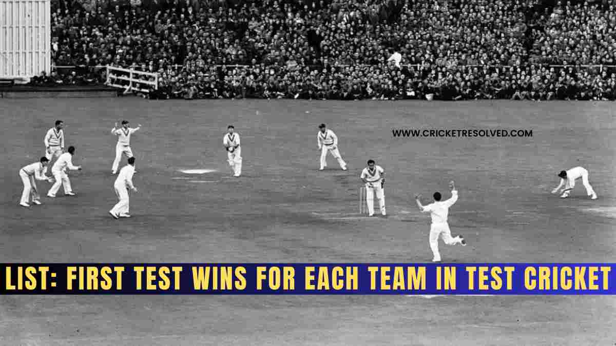 List: First Test Wins for Each Team in Test Cricket