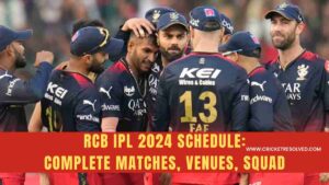 RCB IPL 2024 Schedule: Royal Challengers Bangalore Complete Matches, Venues, Squad