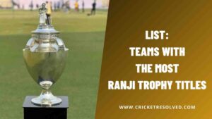 List: Teams with the Most Ranji Trophy Titles