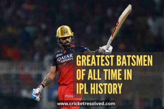 Greatest Batsmen of All Time in IPL History