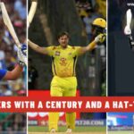 List: Players with a Century and a Hat-trick in IPL History