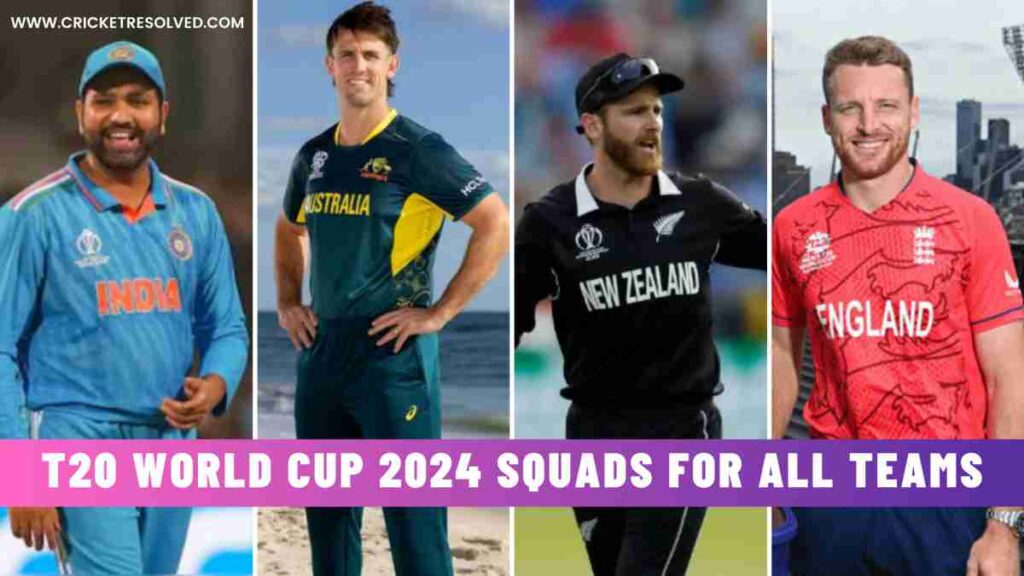 Complete List of T20 World Cup 2024 Squads for All Teams