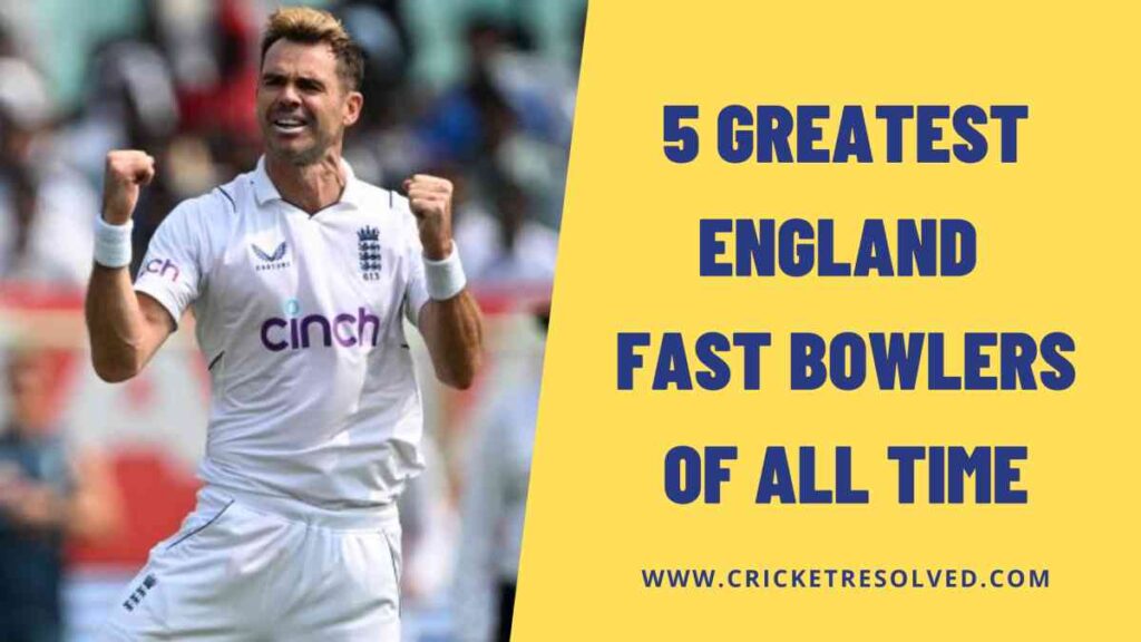 5 Greatest England Fast Bowlers of All Time