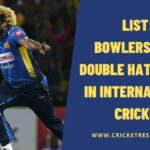 List: Bowlers with Double Hat-Tricks in International Cricket