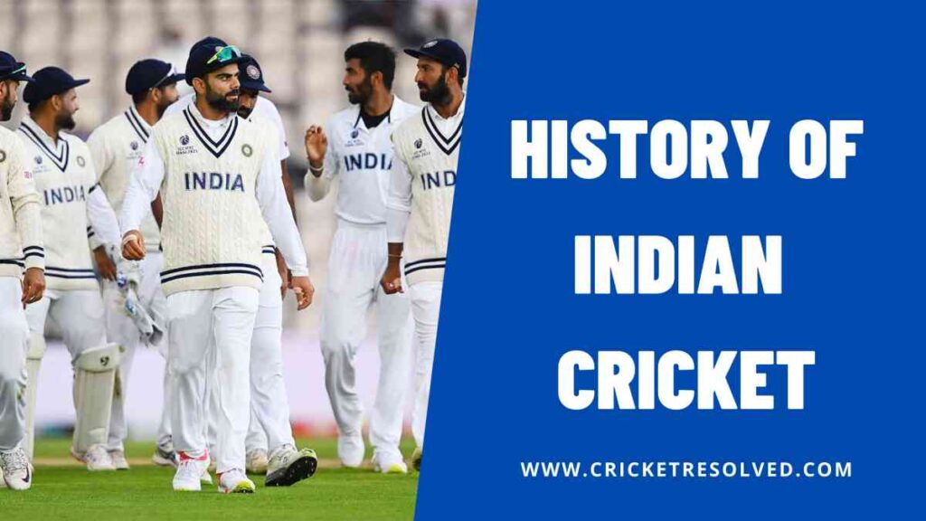 History of Indian Cricket