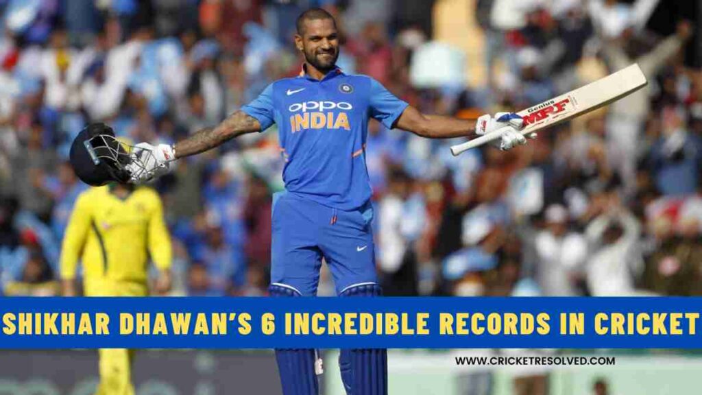 Shikhar Dhawan’s 6 Incredible Records in Cricket