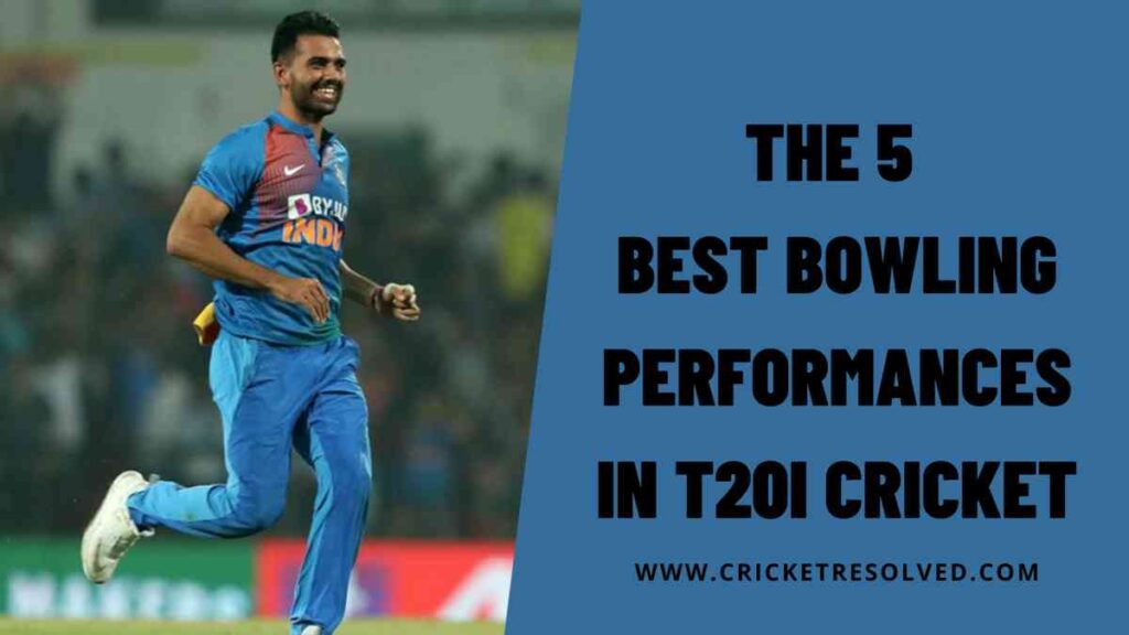 The 5 Best Bowling Performances in T20I Cricket