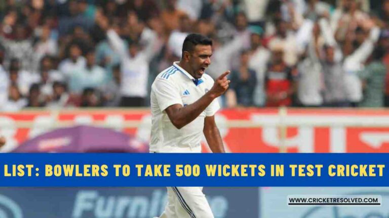 List: Bowlers to Take 500 Wickets in Test Cricket