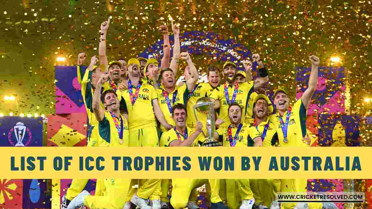 List of ICC Trophies Won by Australia