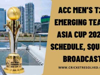 ACC Men’s T20 Emerging Teams Asia Cup 2024: Schedule, Squads, Broadcast