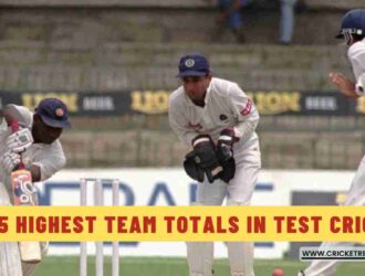 The 5 Highest Team Totals in Test Cricket