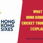 What is Hong Kong Sixes Cricket Tournament? | Explained