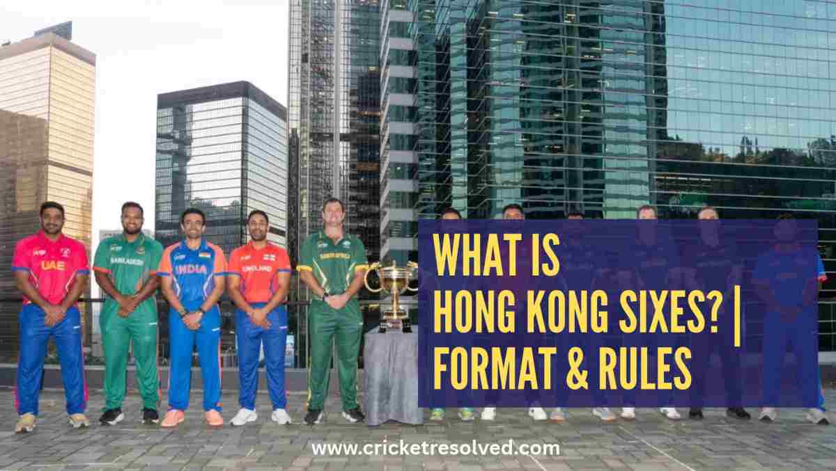 What is Hong Kong Sixes? | Format & Rules Explained