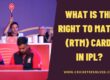 What is the Right to Match (RTM) Card in IPL?