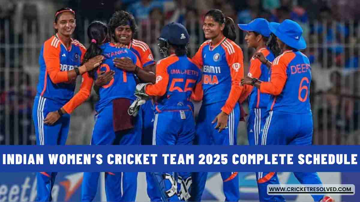 Indian Women’s Cricket Team 2025 Complete Schedule