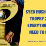 Syed Mushtaq Ali Trophy 2024: Everything You Need to Know