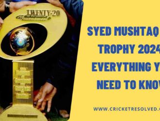 Syed Mushtaq Ali Trophy 2024: Everything You Need to Know