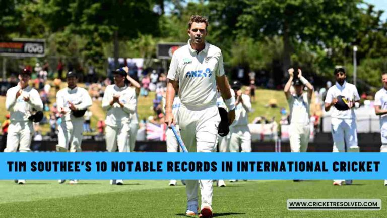 Tim Southee’s 10 Notable Records in International Cricket