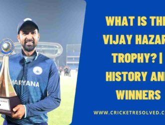 What is the Vijay Hazare Trophy? | History and Winners