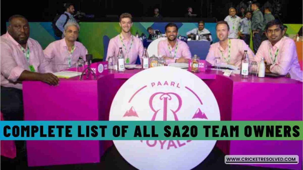 Complete List of All SA20 Team Owners