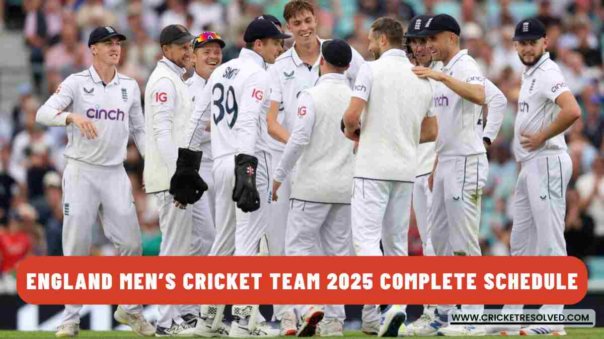 England Men’s Cricket Team 2025 Complete Schedule