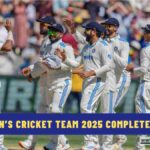 Indian Men’s Cricket Team 2025 Complete Schedule