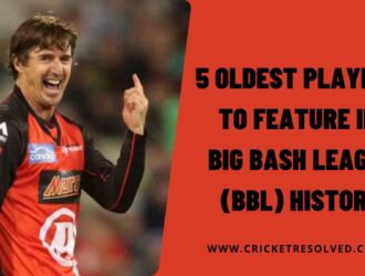 5 Oldest Players to Feature in Big Bash League (BBL) History