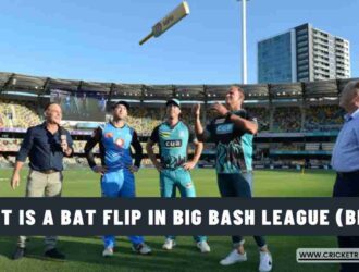 What is a Bat Flip in Big Bash League (BBL)? - Explained