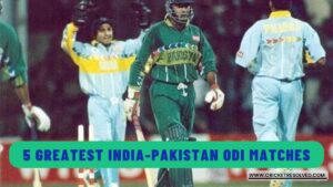 5 Greatest India-Pakistan ODI Matches