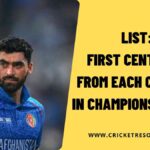 List: First Centurion from Each Country in Champions Trophy