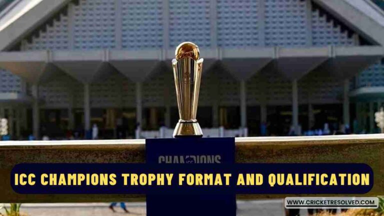 ICC Champions Trophy Format and Qualification - Explained