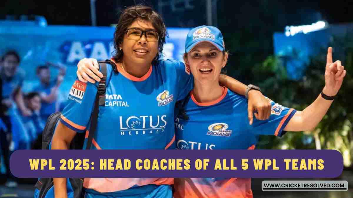 WPL 2025: Know Head Coaches of All 5 WPL Teams