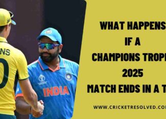 What Happens if a Champions Trophy 2025 Match Ends in a Tie?
