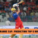 IPL 2025 Orange Cap: Predicting Top 5 Run-Scorers