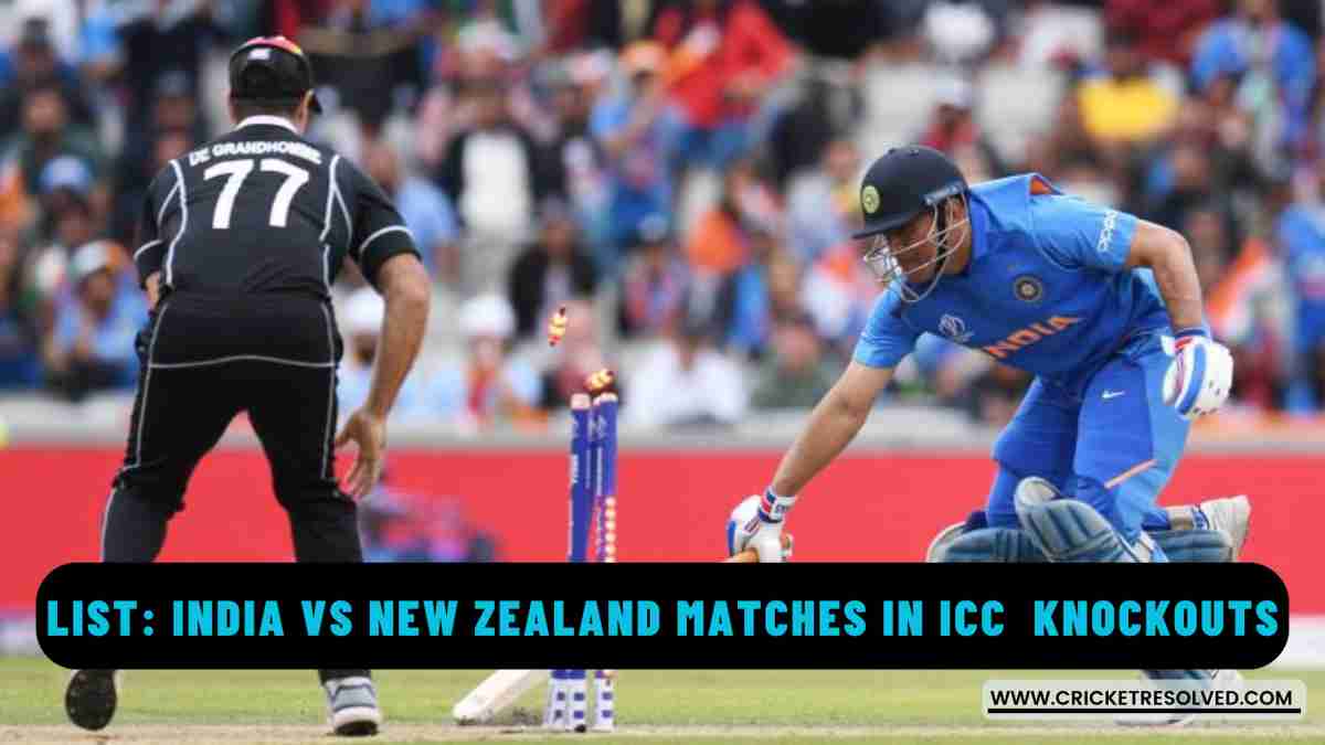 List: India vs New Zealand Matches in ICC Tournament Knockouts